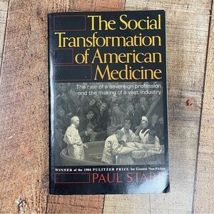The Social Transformation of American Medicine Paperback Book History Nonfiction